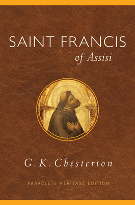 Saint Francis of Assisi by G.K. Chesterton