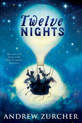 Twelve Nights by Andrew Zurcher