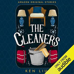 The Cleaners by Ken Liu