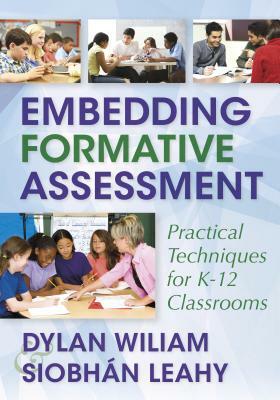 Embedding Formative Assessment by Siobhan Leahy, Dylan Wiliam