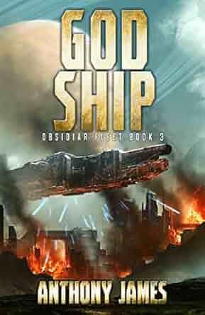 God Ship by Anthony James