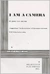 I Am a Camera by John Van Druten, Christopher Isherwood