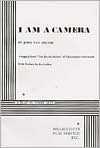 I Am a Camera by Christopher Isherwood, John Van Druten