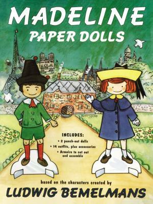 Madeline Paper Dolls by Ludwig Bemelmans, Jody Wheeler