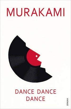 Dance Dance Dance by Haruki Murakami