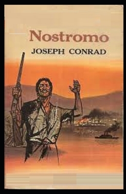 Nostromo Illustrated by Joseph Conrad