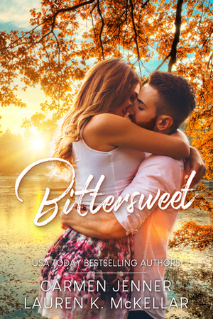 Bittersweet by Lauren K. McKellar, Carmen Jenner