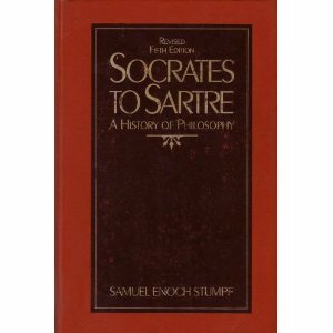 Socrates To Sartre: A History Of Philosophy by Samuel Enoch Stumpf