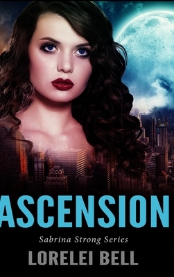 Ascension by Lorelei Bell