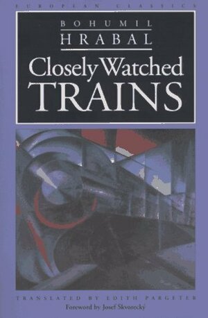 Closely Watched Trains by Bohumil Hrabal