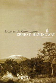 As Neves do Kilimanjaro by Ernest Hemingway