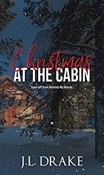 Christmas at the Cabin by J.L. Drake