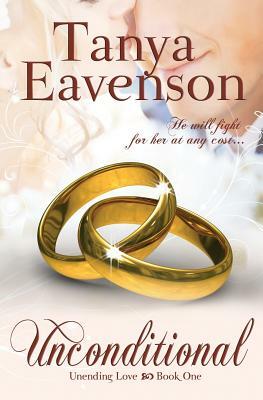 Unconditional by Tanya Eavenson