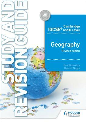Cambigcse&olevel Geography Study & Revision Guide Revised Edition by Paul Guinness