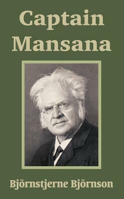 Captain Mansana by Bjørnstjerne Bjørnson