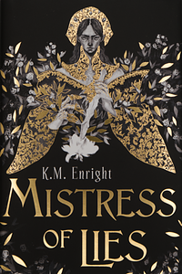 Mistress of Lies by K.M. Enright