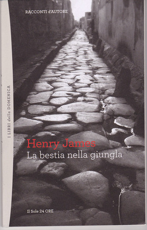 La bestia nella giungla by Gaetano La Pira, Henry James