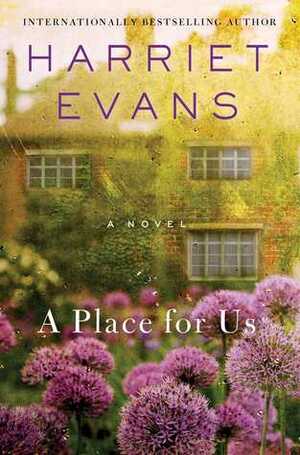 A Place For Us by Harriet Evans