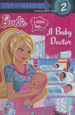 I Can Be a Baby Doctor by Kristen L. Depken