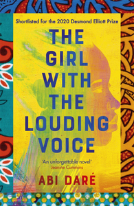 The Girl with the Louding Voice by Abi Daré