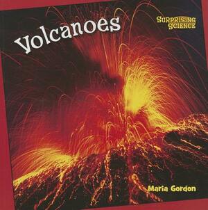 Volcanoes by Maria Gordon