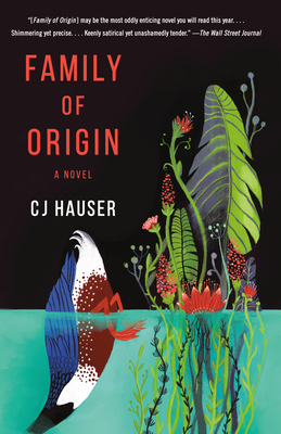 Family of Origin by CJ Hauser