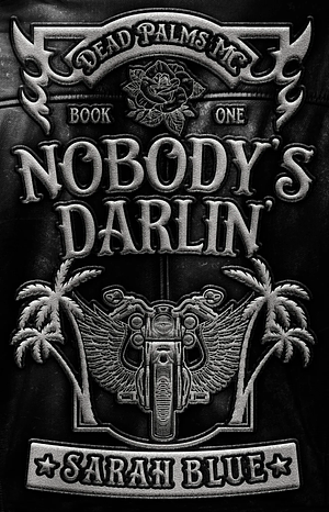 Nobody's Darlin' by Sarah Blue