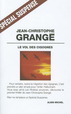 Vol Des Cigognes (Le) by Jean-Christophe Grangé