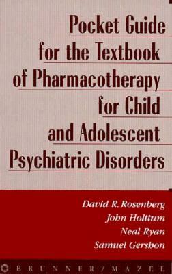 Pocket Guide for Textbook of Pharmocotherapy by David Rosenberg, John Holttum, Neal Ryan