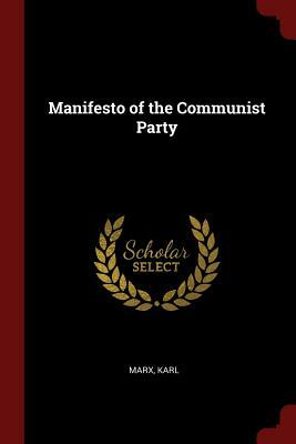 Manifesto of the Communist Party by Karl Marx