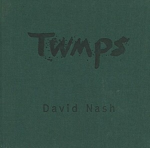 Twmps by Sarah Blomfield, Amanda Farr, David Nash