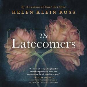 The Latecomers by Helen Klein Ross