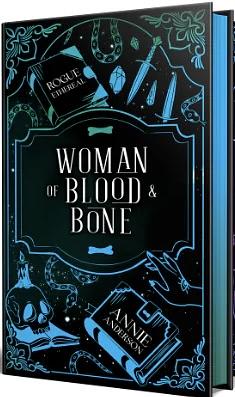 Woman of Blood & Bone by Annie Anderson