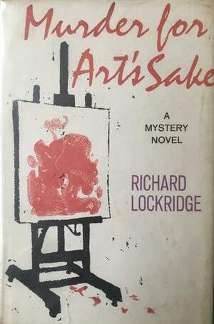 Murder for Art's Sake by Richard Lockridge