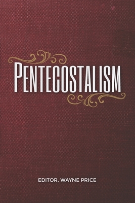 Pentecostalism by Wayne Price
