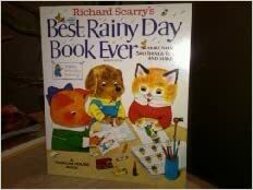 Richard Scarry's Best Rainy Day Book by Richard Scarry