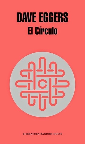 El círculo by Javier Calvo, Dave Eggers