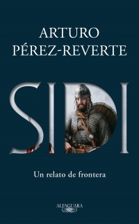 Sidi by Arturo Pérez-Reverte