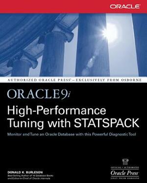 Oracle9i High Performance Tuning with Statspack by Donald K. Burleson