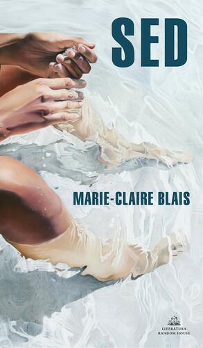 Sed by Marie-Claire Blais