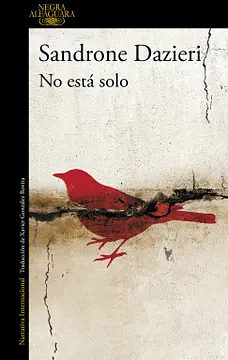 No está solo  by Sandrone Dazieri