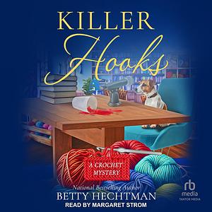 Killer Hooks by Betty Hechtman