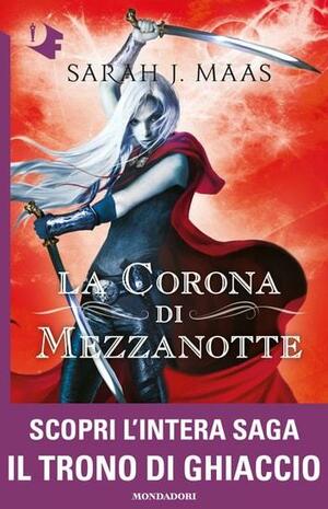 La corona di mezzanotte by Sarah J. Maas