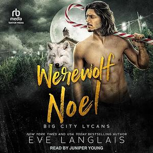 Werewolf Noel by Eve Langlais