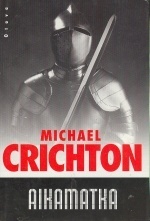 Aikamatka by Michael Crichton