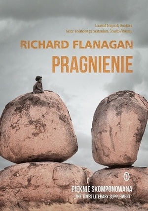 Pragnienie by Richard Flanagan, Maciej Świerkocki