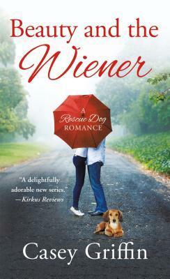 Beauty and the Wiener by Casey Griffin