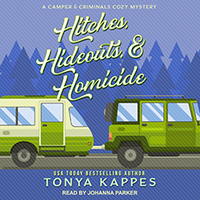 Hitches, Hideouts, & Homicides by Tonya Kappes