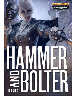 Hammer and Bolter: Issue 7 by Christian Dunn