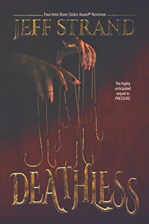 Deathless by Jeff Strand